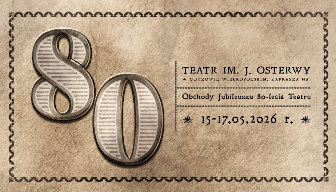 Obchody Jubileuszu 80-lecia Teatru