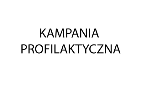 Kampania profilaktyczna