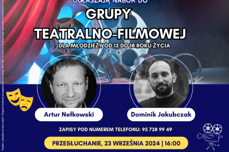 Nabór do młodzieżowej grupy teatralno-filmowej