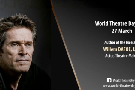 Orędzie Willema Dafoe na Międzynarodowy Dzień Teatru 2026
