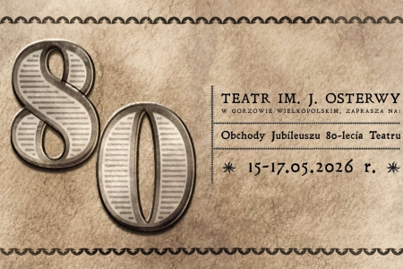 Obchody Jubileuszu 80-lecia Teatru